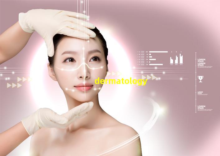 Dermatology
